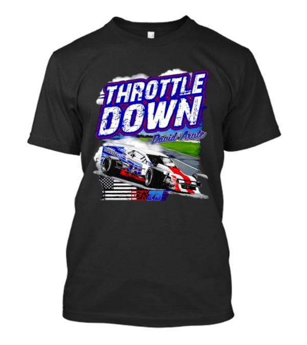 Throttle Down David Arute Monaco Ford Modified Racing 75 American Flag T-Shirt