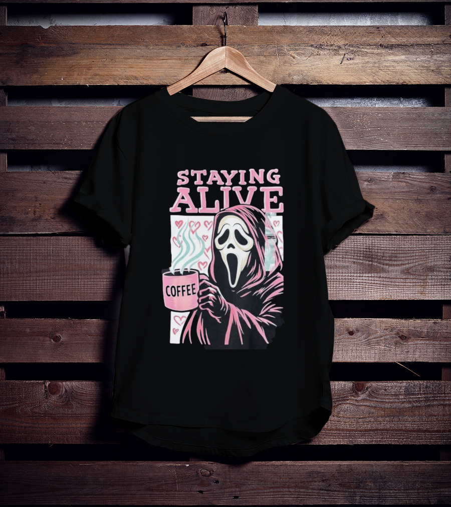 Staying Alive Ghostface Coffee T-Shirt