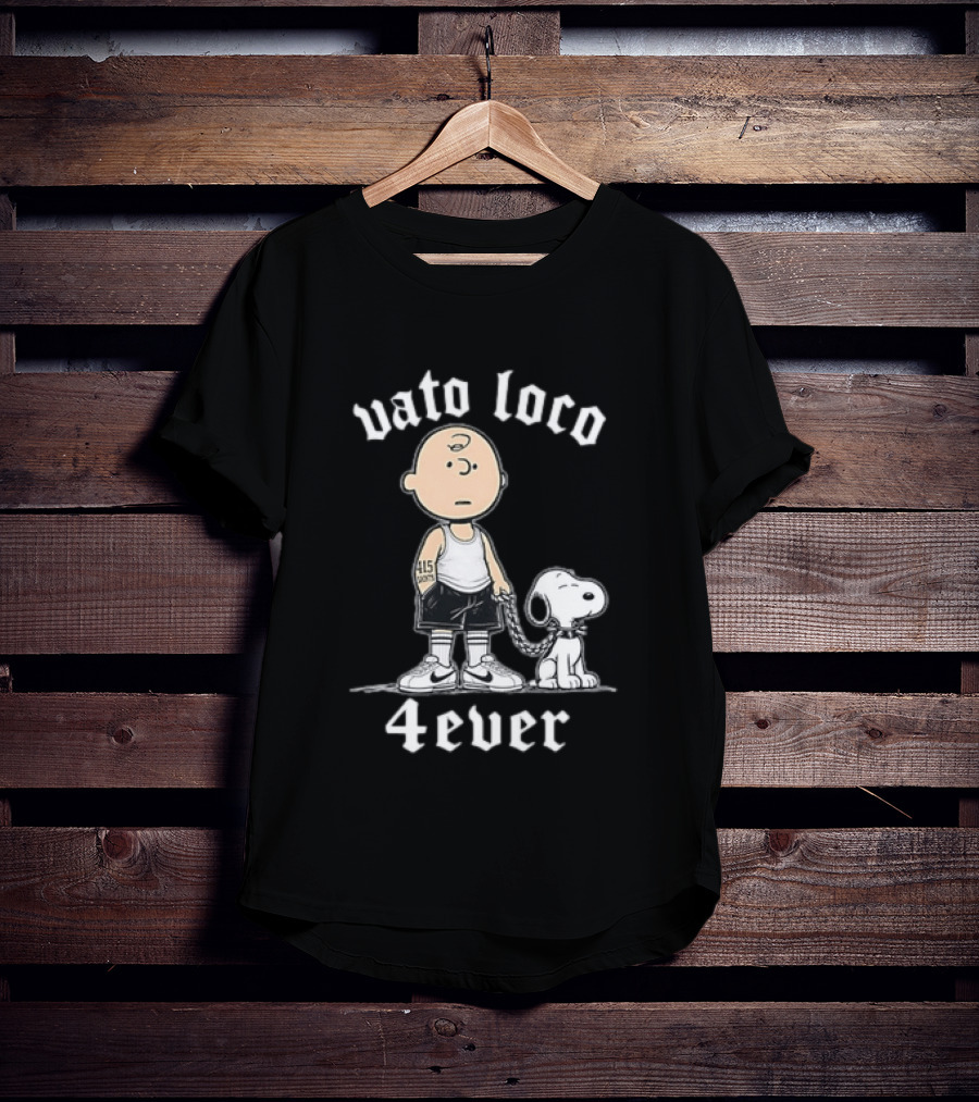 Vato Loco 4Ever Charlie Brown Snoopy 415 Tattoo T-Shirt