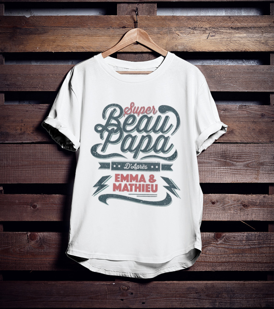 Super Beau Papa D'après Emma & Mathieu Stepfather T-Shirt