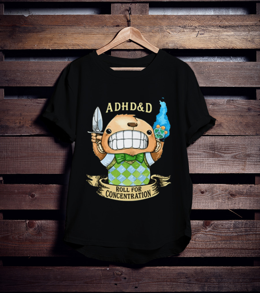 ADHD&D Roll For Concentration Bear With Knife And Dice T-Shirt