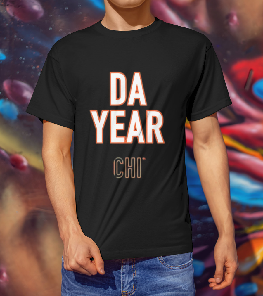 Da Year Chi Chicago Bears Football Fan T-Shirt