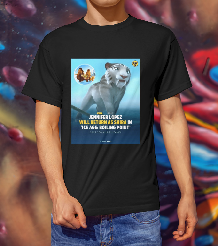 Jennifer Lopez Returns Shira Ice Age Boiling Point John Leguizamo T-Shirt