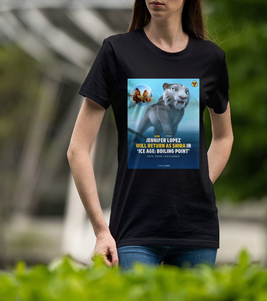 Jennifer Lopez Returns Shira Ice Age Boiling Point John Leguizamo T-Shirt