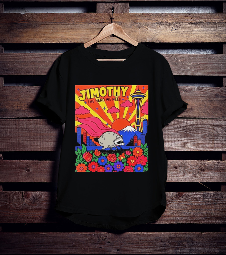 Jimothy The Hero We Need Seattle Skyline Floral Raccoon Superhero T-Shirt