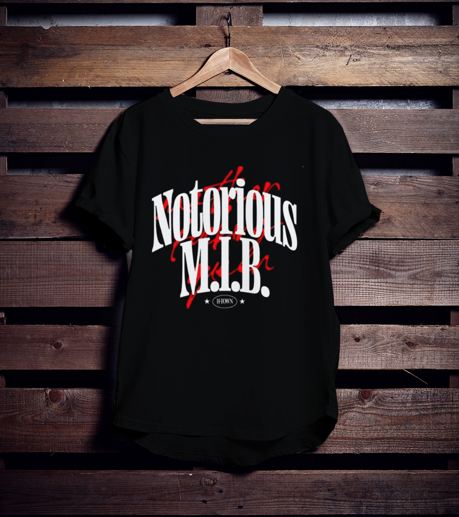 Notorious M.I.B. H Town Edition T-Shirt