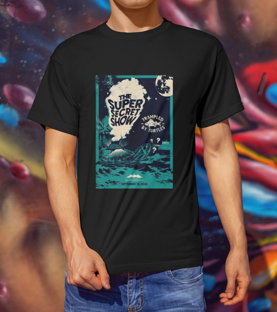 The Super Secret Show Trampled By Turtles Big Top Chautauqua Bayfield WI September 10 2026 T-Shirt