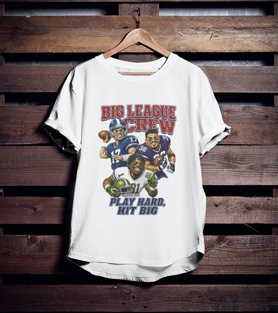 Big League Crew #17 Rocket #36 Bruiser #81 Flash Play Hard Hit Big Football Players T-Shirt