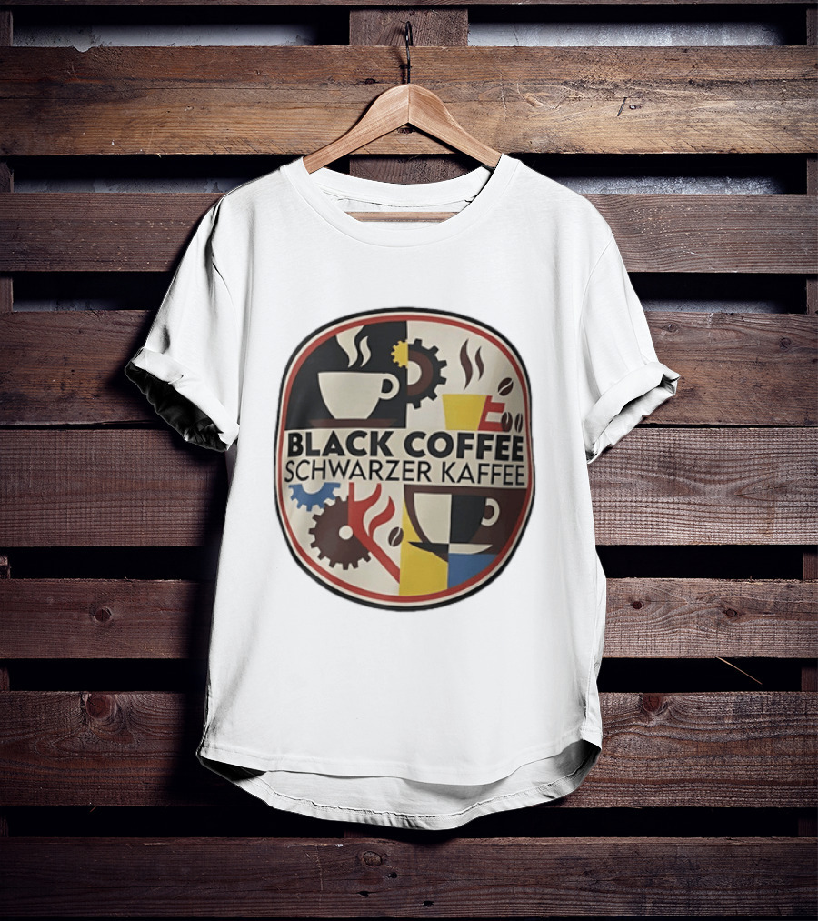 Black Coffee Schwarzer Kaffee Caffeine Cups Gears T-Shirt