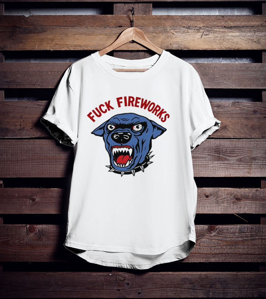Angry Dog Fuck Fireworks July 4th T-Shirt