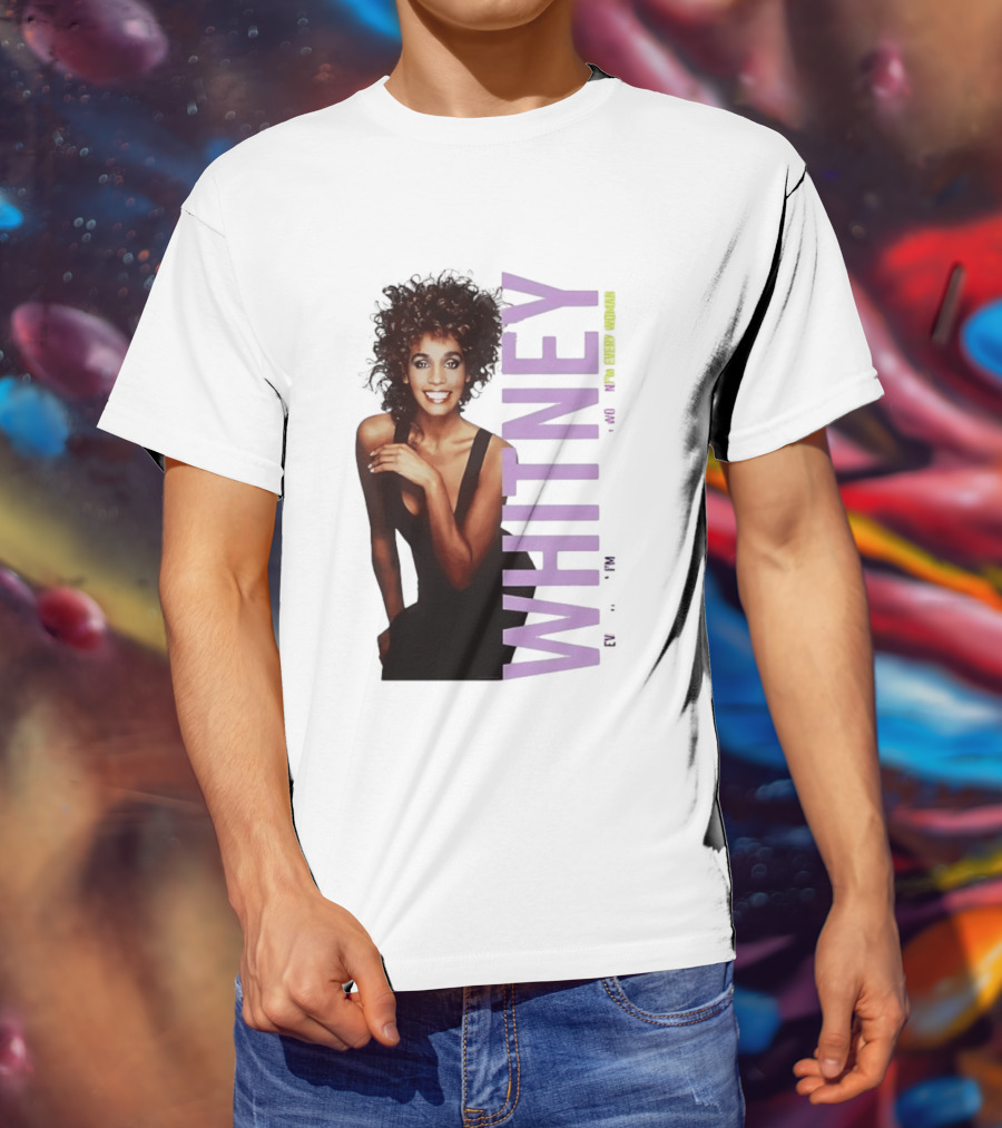 Whitney Houston I'm Every Woman Iconic Music Legend T-Shirt