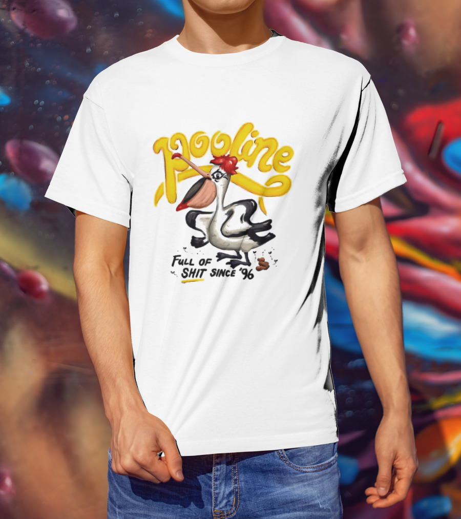 Pooline Pelican Full Of Shit Since 96 Bird T-Shirt