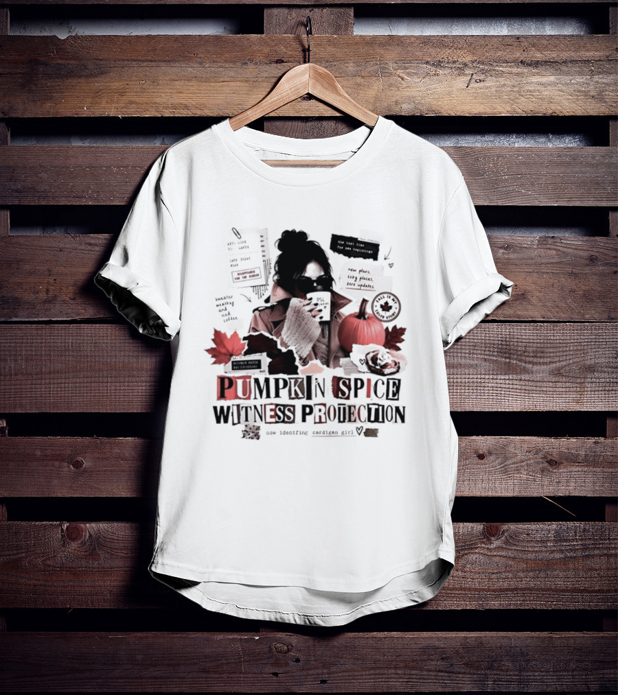 Pumpkin Spice Witness Protection New Identity Cardigan Fall Girl Is My Cover T-Shirt