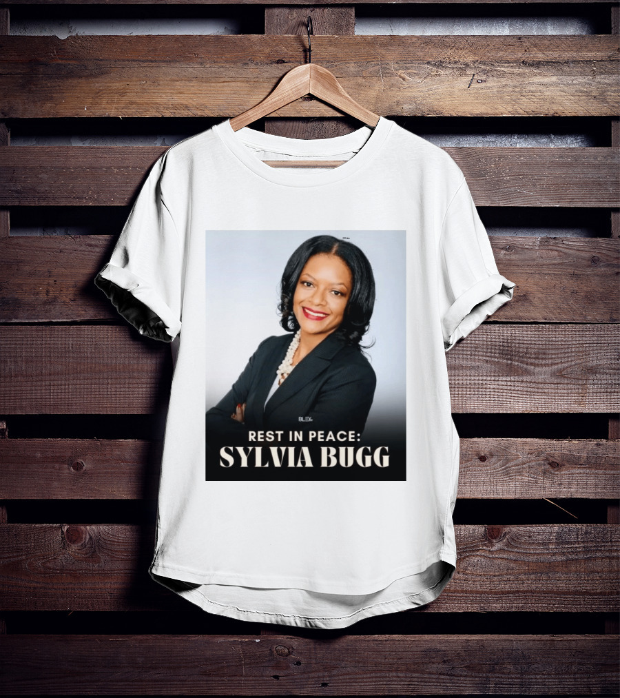 Rest In Peace Sylvia Bugg BLSX T-Shirt
