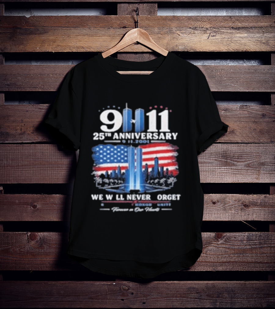9 11 25th Anniversary We Will Never Forget Twin Towers American Flag Memorial T-Shirt