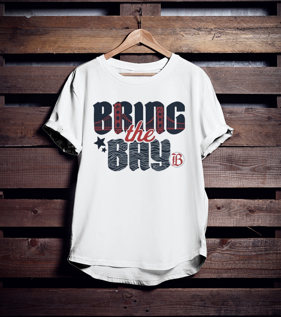 Bring The Bay San Francisco Golden Gate Bridge Stars T-Shirt