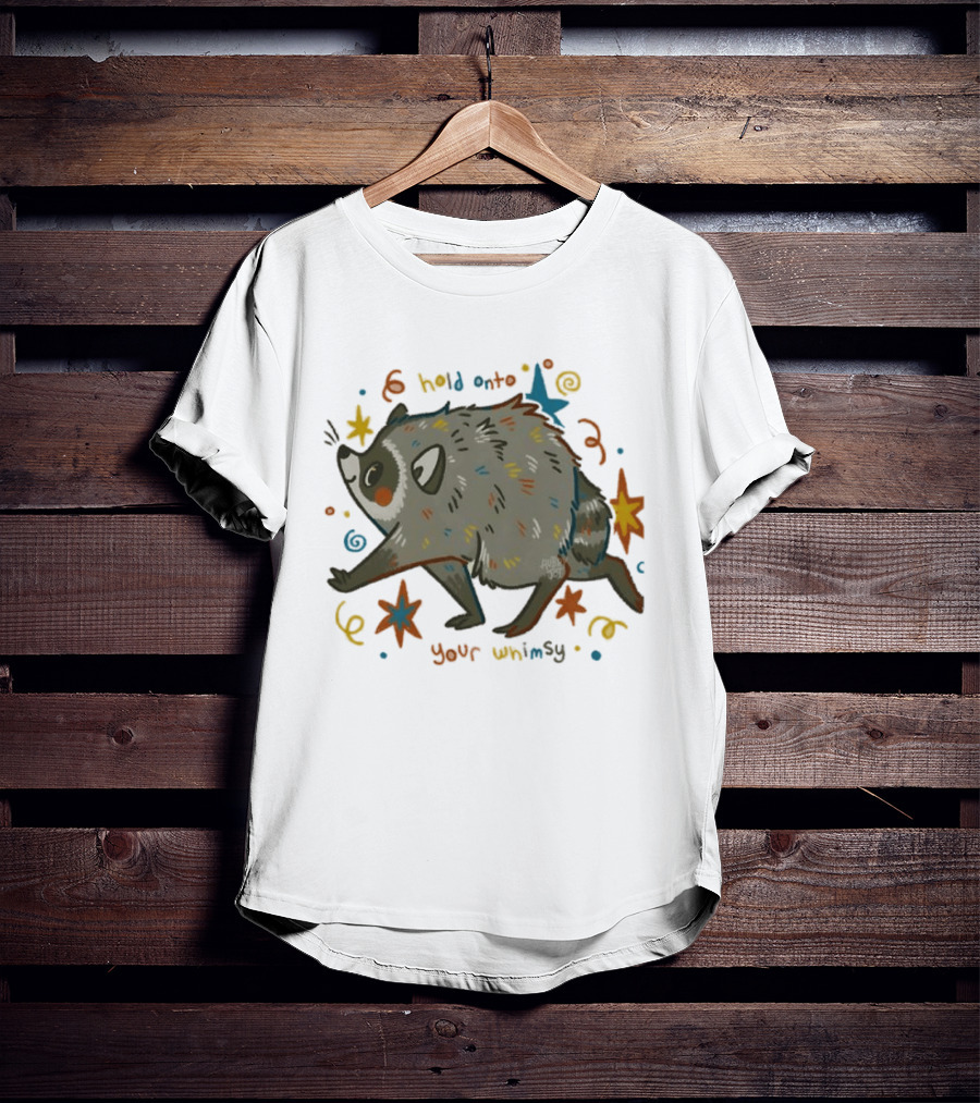 Raccoon Hold Onto Your Whimsy Cartoon With Stars And Colorful Accents T-Shirt