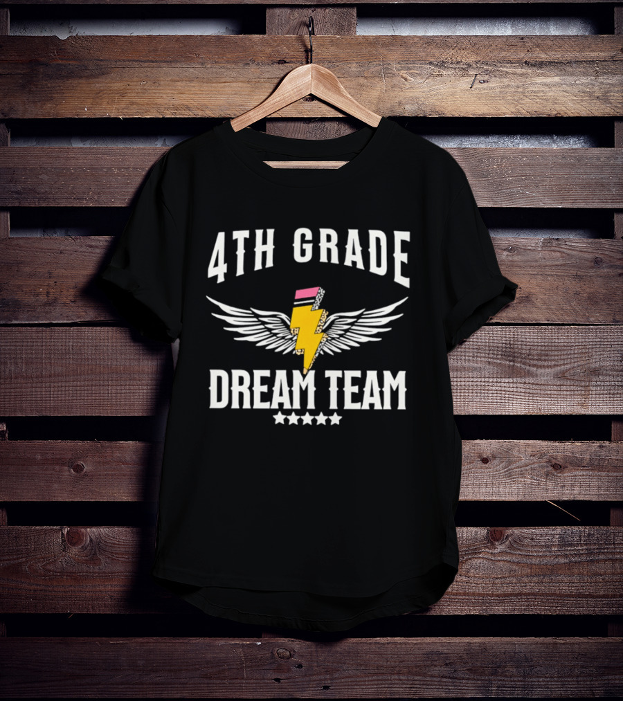 4th Grade Dream Team Teacher And Student School Lightning Pencil Wings T-Shirt