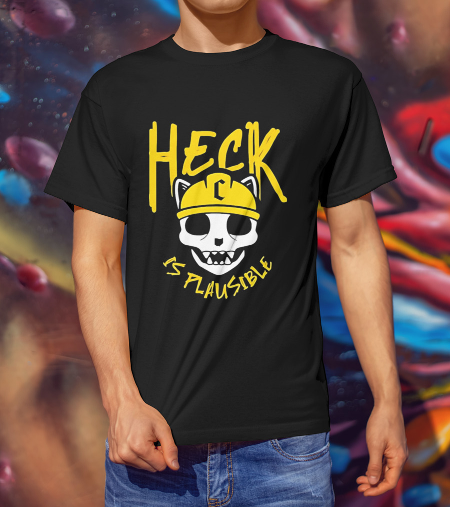 Heck Is Plausible Cat Skull Construction Helmet T-Shirt