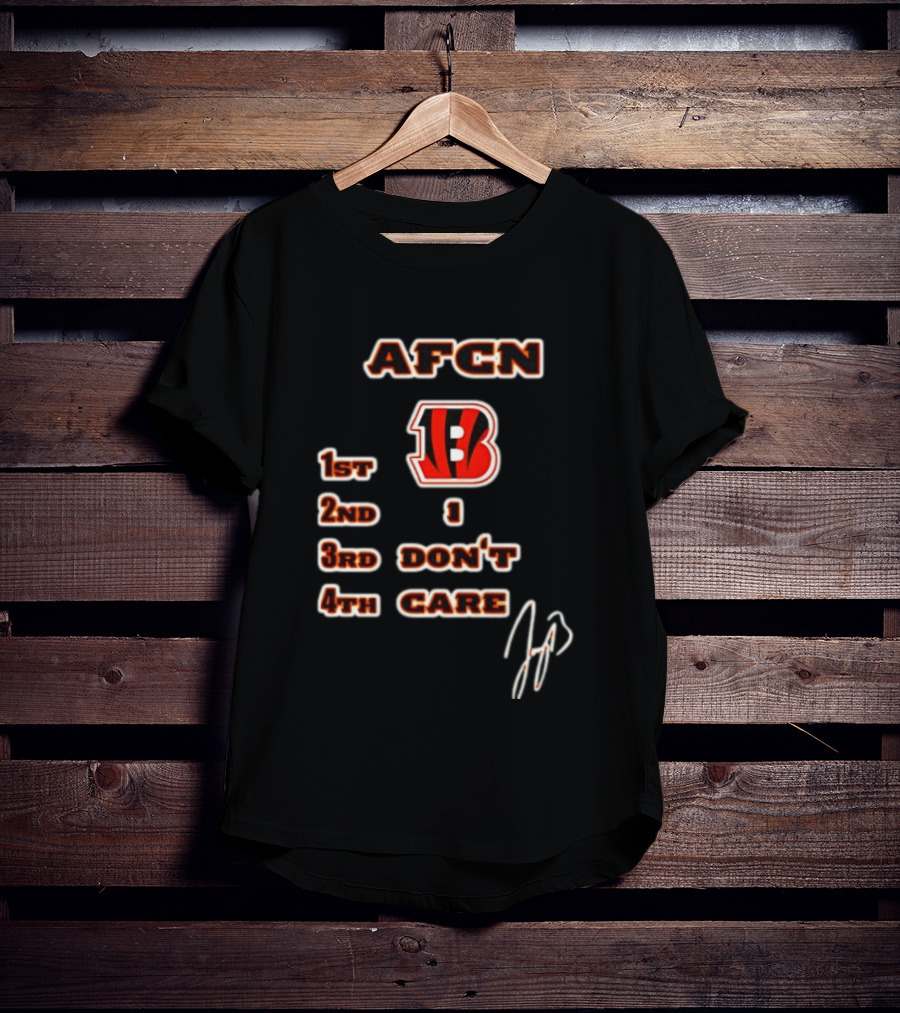 Joe Burrow Cincinnati Bengals AFCN 1st 2nd 1 3rd Don't 4th Care Bengals Football T-Shirt