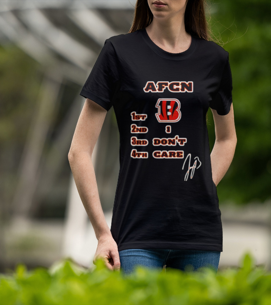 Joe Burrow Cincinnati Bengals AFCN 1st 2nd 1 3rd Don't 4th Care Bengals Football T-Shirt