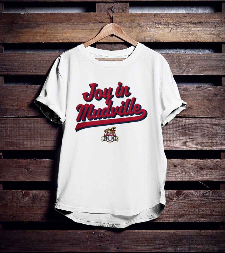 Toledo Mud Hens Joy In Mudville Baseball Team T-Shirt
