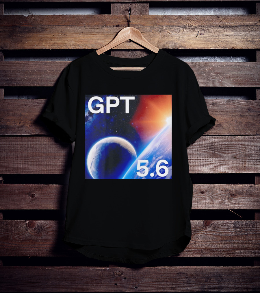 GPT 5.6 Space Planet Universe Cosmic Exploration T-Shirt