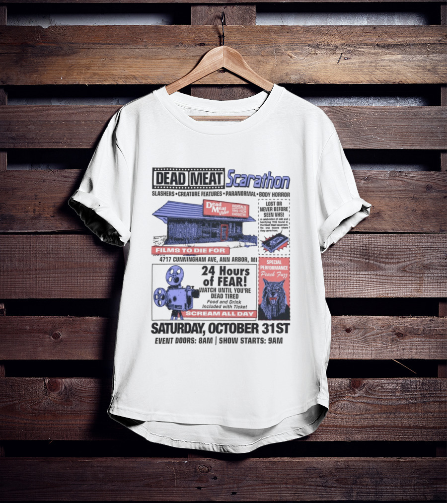 Dead Meat Scarathon 24 Hours Of Scary Movies October 31st Event T-Shirt