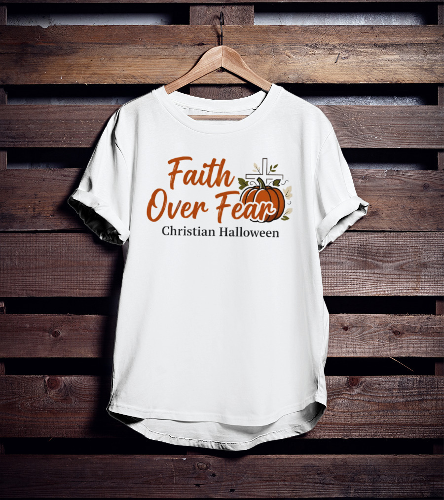 Faith Over Fear Christian Halloween Pumpkin Cross T-Shirt