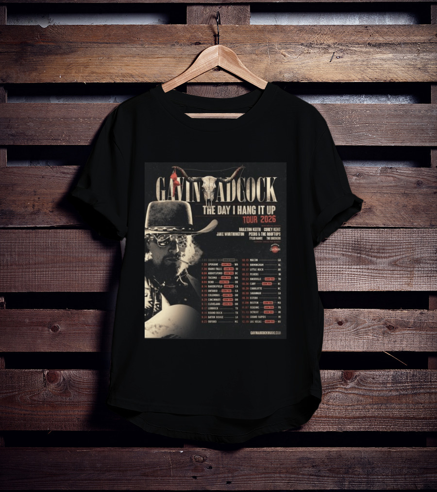 Gavin Adcock The Day I Hang It Up Tour 2026 Braxton Keith Corey Kent Jake Worthington Concert Dates And Locations T-Shirt