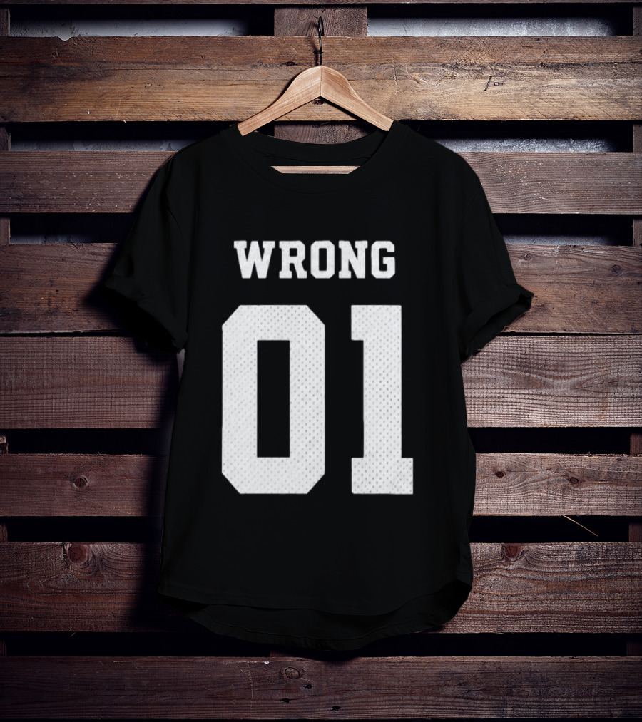Gideonal Store Wrong 01 Jersey T-Shirt
