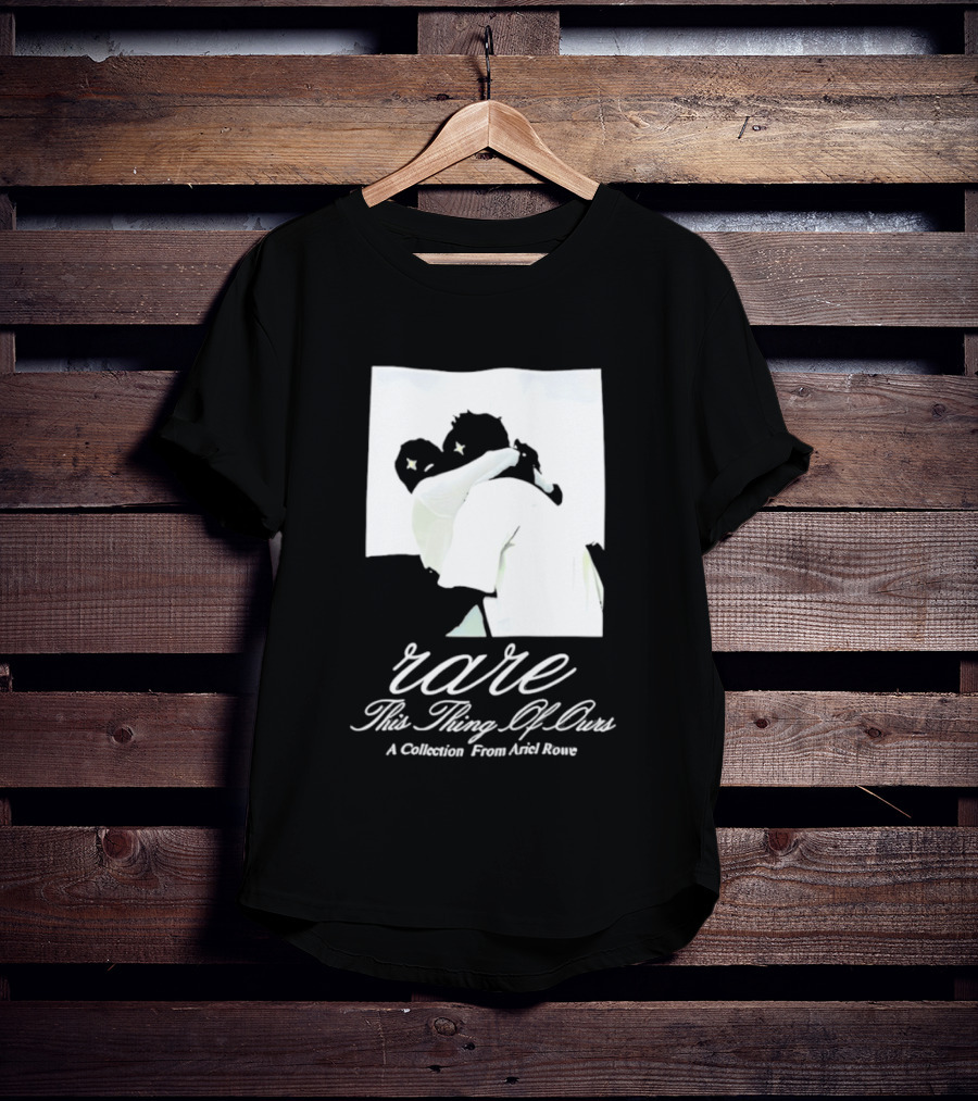 Rare This Thing Of Ours A Collection From Ariel Rowe T-Shirt