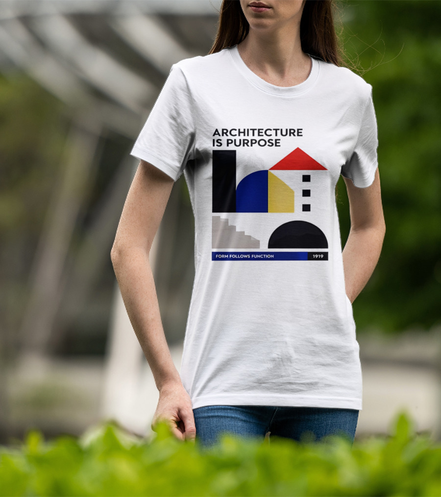 Architecture Is Purpose Form Follows Function 1919 Bauhaus Geometric Shapes T-Shirt