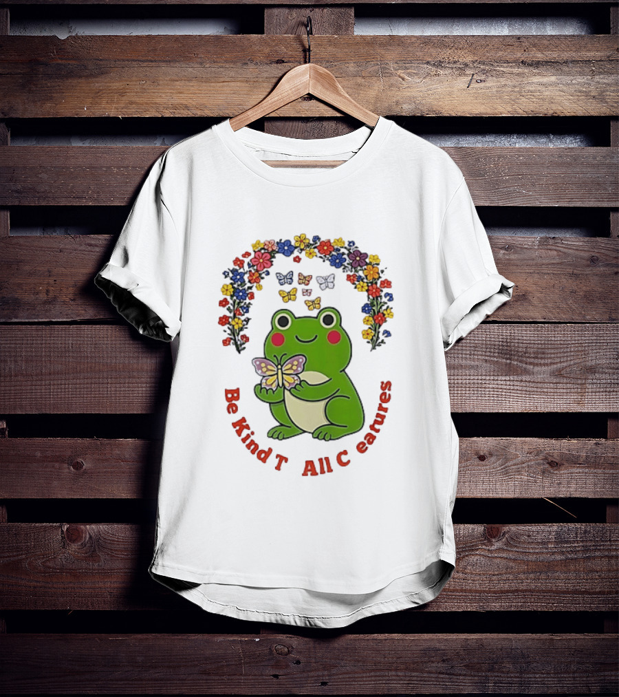 Be Kind To All Creatures Frog Butterfly Floral Rainbow T-Shirt