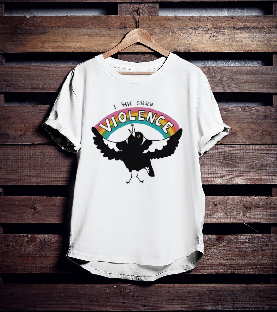 Magpie I Have Chosen Violence Rainbow T-Shirt