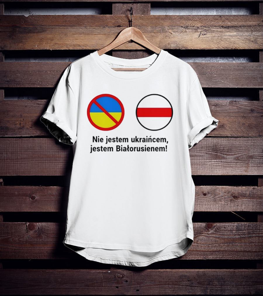 Nie Jestem Ukraińcem Jestem Białorusienem Symbol Z Flagi T-Shirt