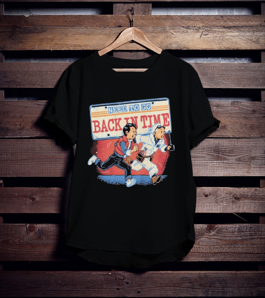 Need To Go Back In Time Retro Adventure T-Shirt
