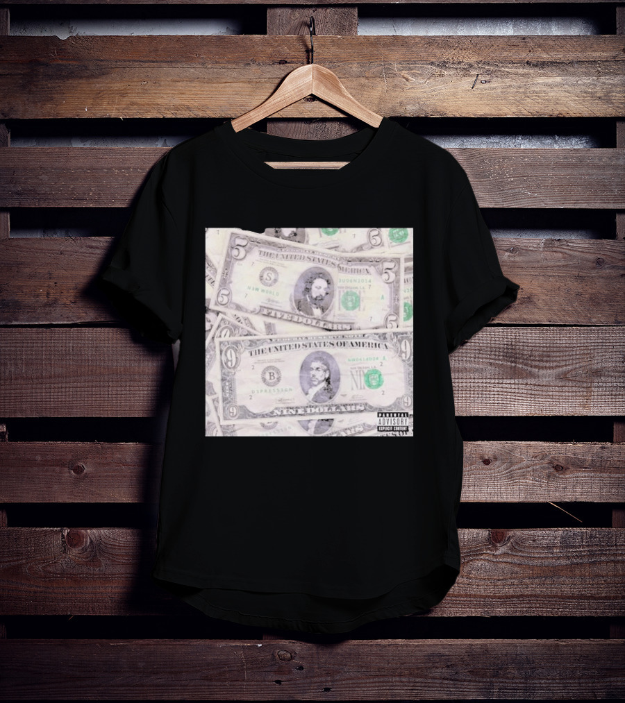 New World Depression Parody Dollar Bills Explicit Content T-Shirt
