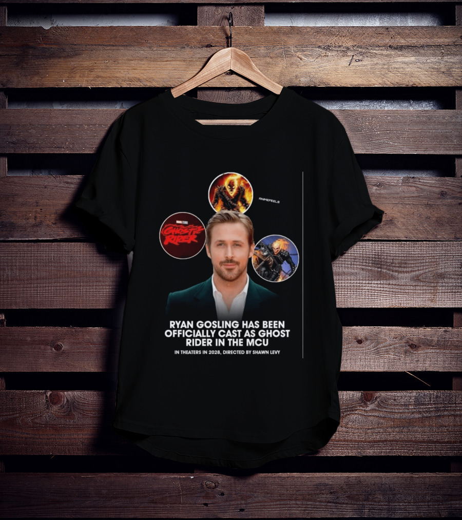 Ryan Gosling Cast As Ghost Rider In Marvel Cinematic Universe MCU 2028 Directed By Shawn Levy T-Shirt