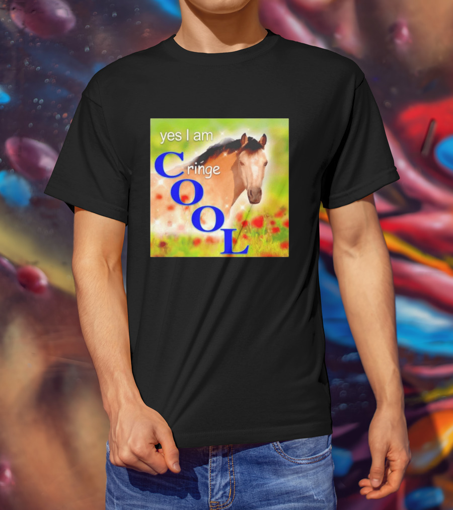 Yes I Am Cringe Cool Horse Meme Poppy Field T-Shirt