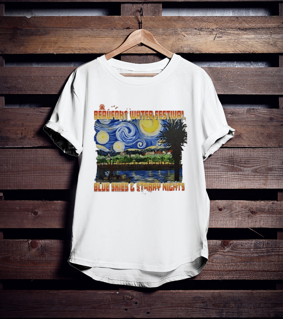 69th Annual Beaufort Water Festival Blue Skies And Starry Nights T-Shirt