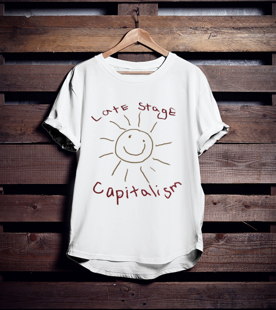 Late Stage Capitalism Smiley Face Sun Drawing T-Shirt