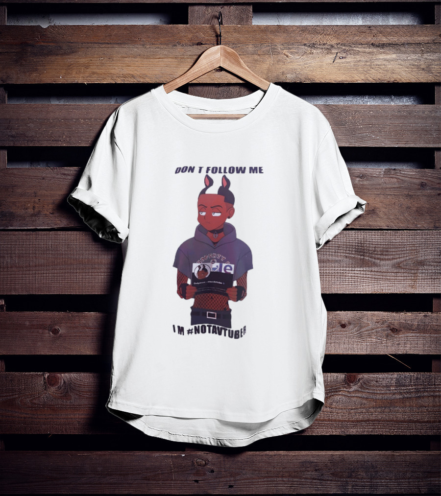 OnlyJesse Don't Follow Me Property Of OnlyJesse NotAVtuber Vtuber T-Shirt