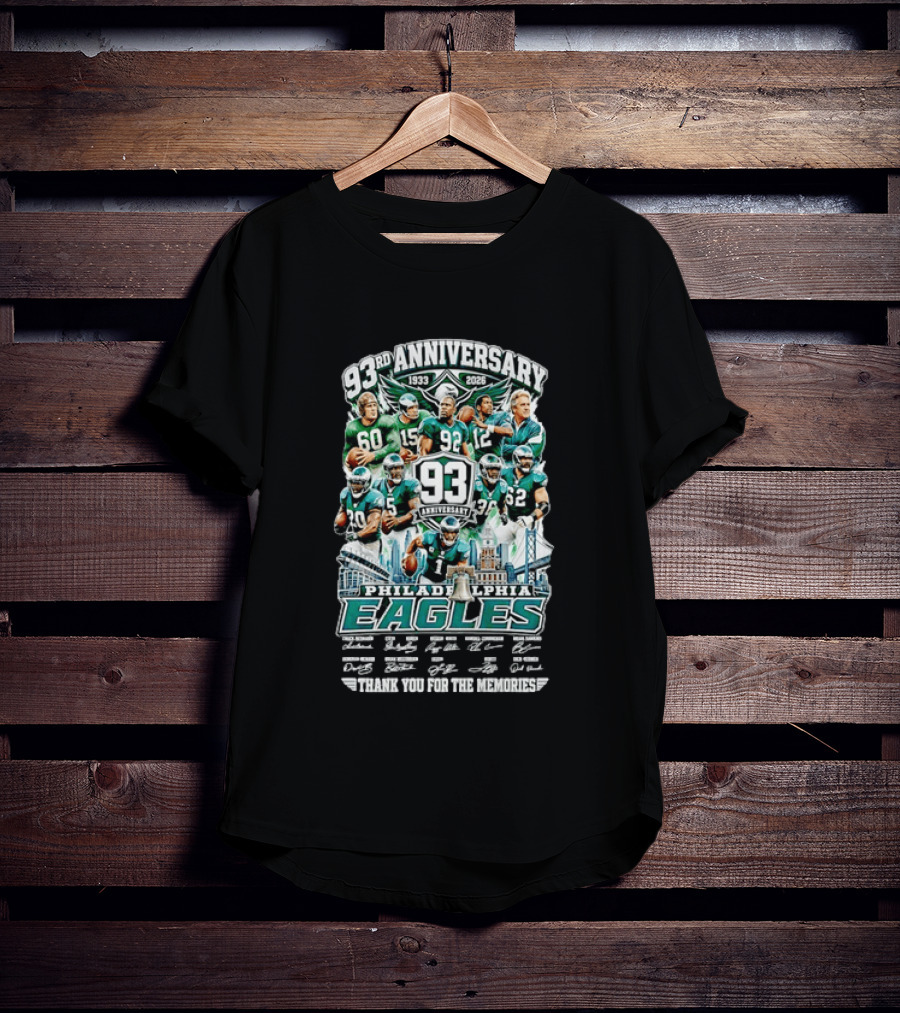 Philadelphia Eagles 93rd Anniversary 1933 2026 Thanks For The Memories With Signatures T-Shirt