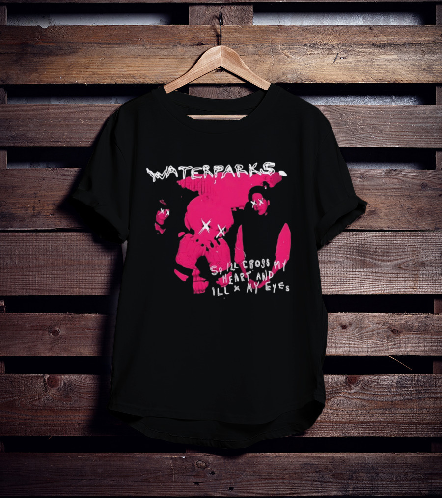 Waterparks So I'll Cross My Heart And I'll X My Eyes Pink Character X Eyes T-Shirt