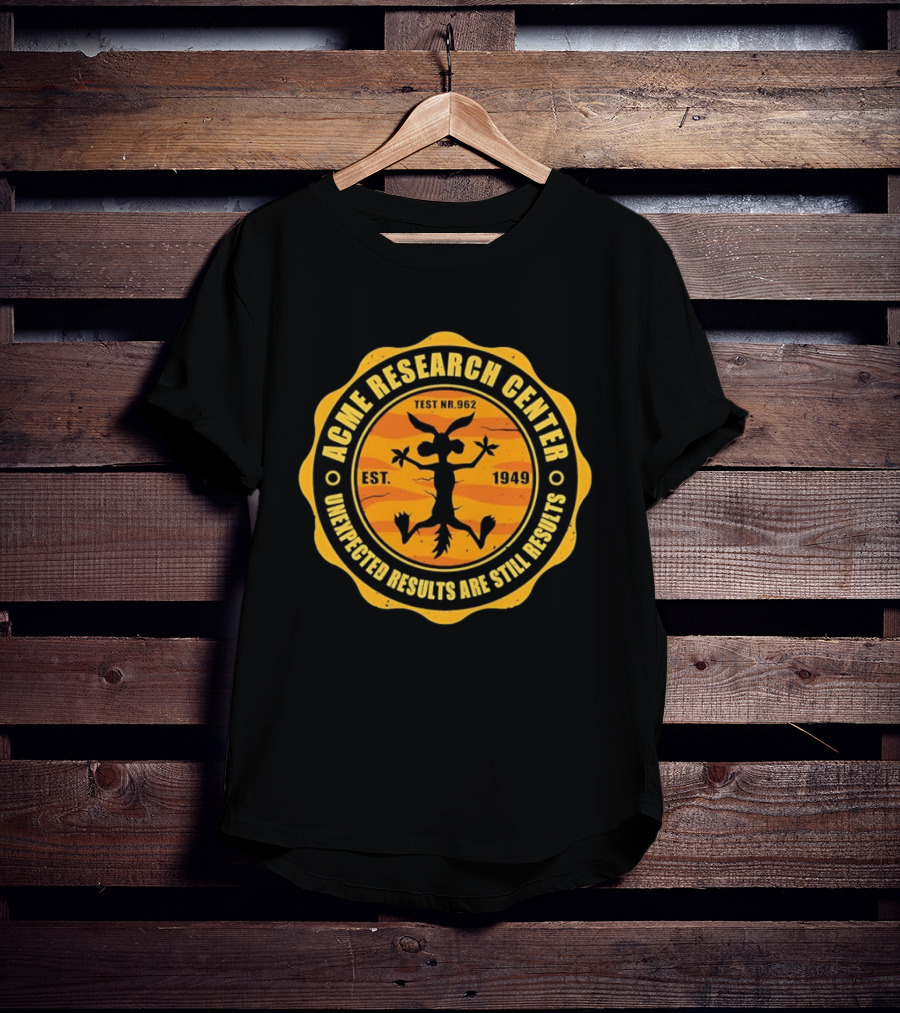 ACME Research Center Wile E Coyote Test NR.962 Unexpected Results Est. 1949 T-Shirt