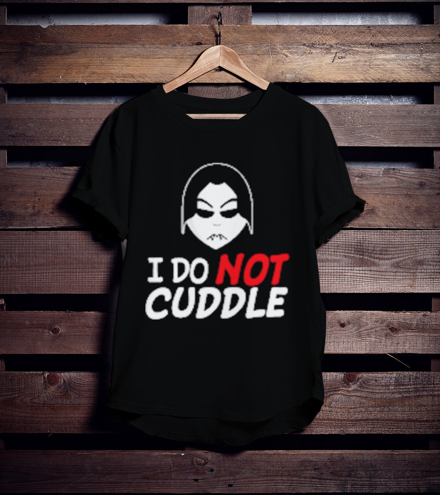 Last Blood I Do Not Cuddle Mask T-Shirt