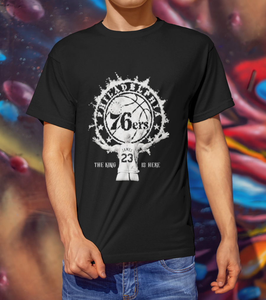 LeBron Philly 76ers The King Is Here 23 T-Shirt