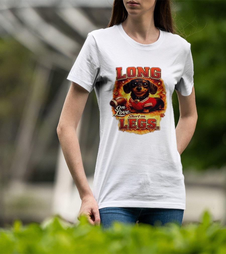 Dachshund Long On Love Short On Legs Football T-Shirt