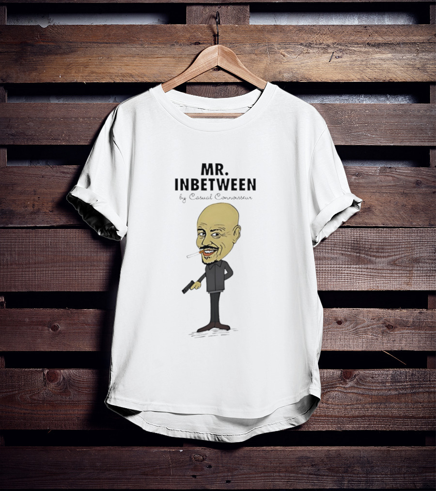 Mr Inbetween By Casual Connoisseur Ray Shoesmith T-Shirt